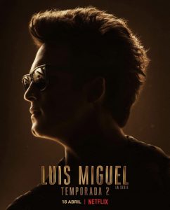 Luis Miguel: la serie (2018) Serie de TV Segunda Temporada (2021) 720p HD