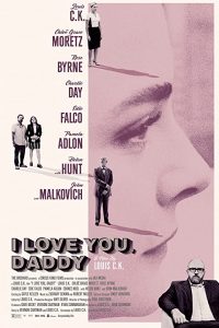 I Love You, Daddy (2017) DVDSCREENER