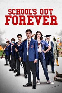 School’s Out Forever (2021) WEBRip 1080p HD