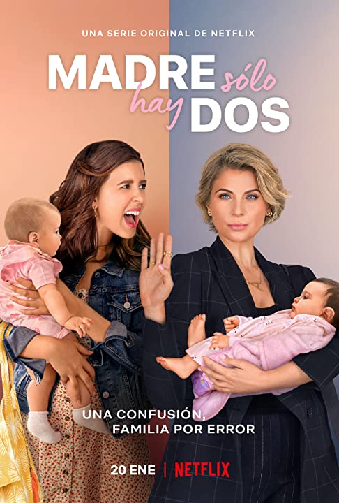 Madre Solo hay Dos (2021) Serie de TV Primera Temporada 720p HD