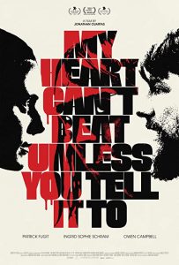 My Heart Can’t Beat Unless You Tell It To (2020) WEBRip 1080p HD