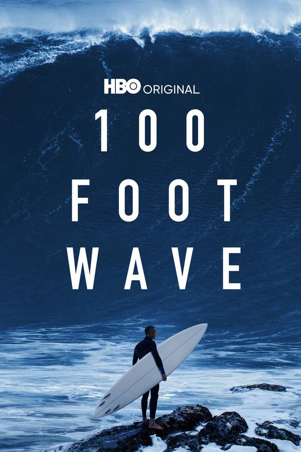100 Foot Wave (2021) Miniserie de TV Primera Temporada 720p HD