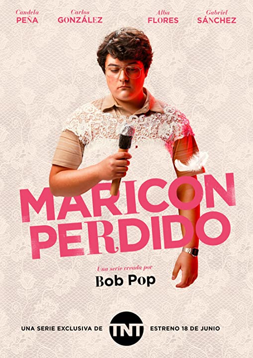 Maricón perdido (2021) Serie de TV Primera Temporada 720p HD
