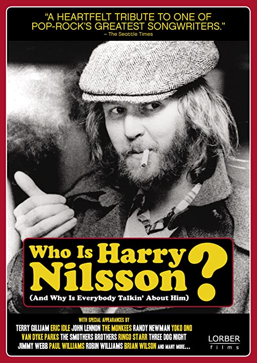 Who Is Harry Nilsson (And Why Is Everybody Talkin’ About Him?) (2010) DVDRip VIP