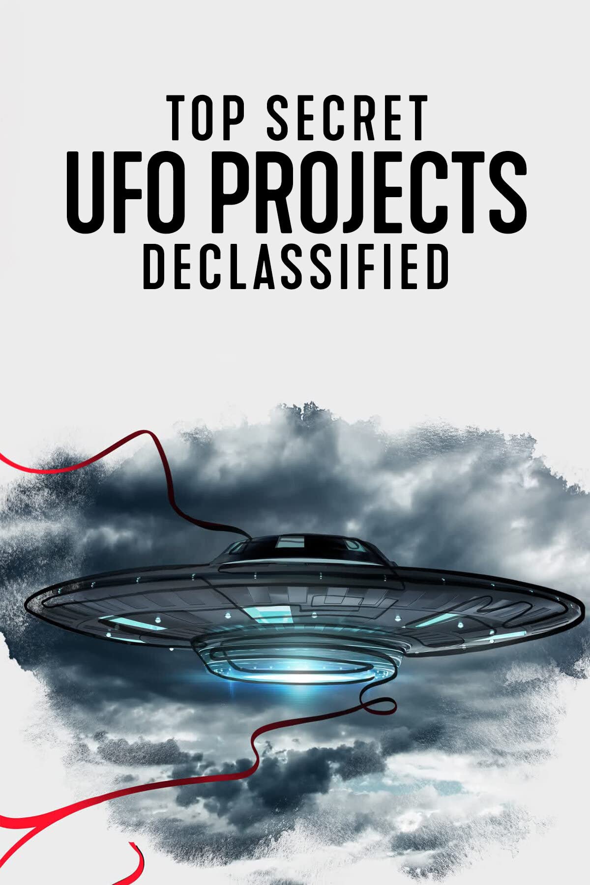 Top Secret UFO Projects: Declassified (2021) Serie de TV Primera Temporada 720p HD