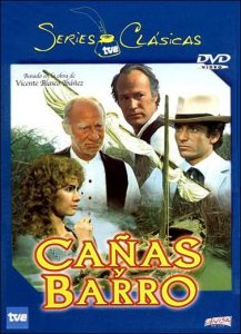 Cañas y barro (1978) Miniserie de TV