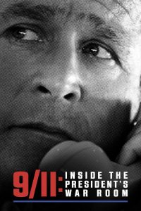 9/11: Inside the President’s War Room (2021) WEBRip 1080p HD