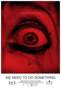 We Need to Do Something (2021) WEBRip 1080p HD
