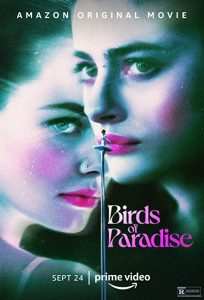 Birds of Paradise (2021) WEBRip 1080p HD Dual Latino / Inglés