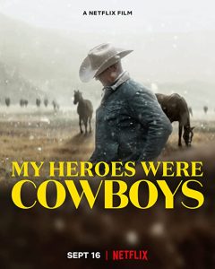 My Heroes Were Cowboys (2021) WEBRip 1080p HD Dual Latino / Inglés