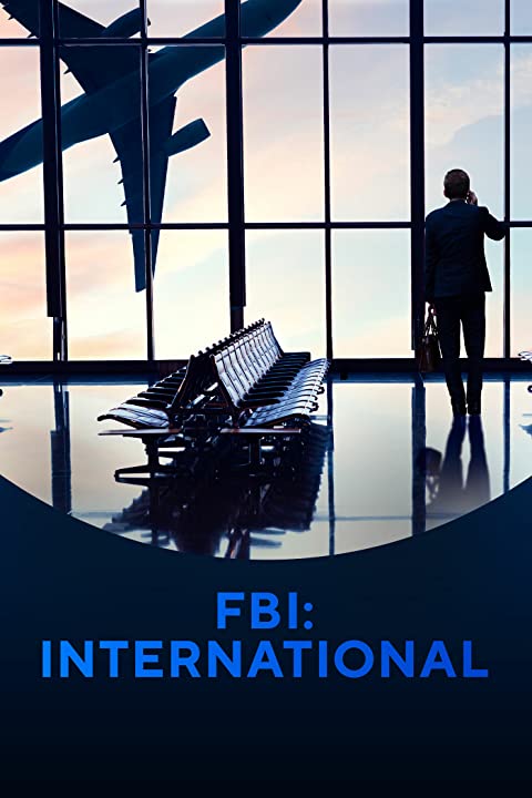 FBI: International (2021) Serie de TV Primera Temporada 720p HD