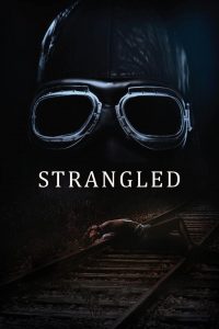 Strangled (2020) Miniserie de TV Primera Temporada 720p HD