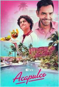 Acapulco (2021) Serie de TV Primera Temporada 720p HD