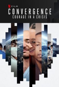 Convergence: Courage in a Crisis (2021) WEBRip 1080p HD Dual Latino / Inglés