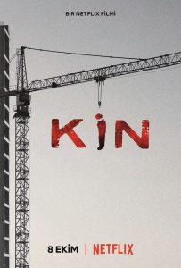 Kin (2021) WEBRip 1080p HD Dual Latino / Turco