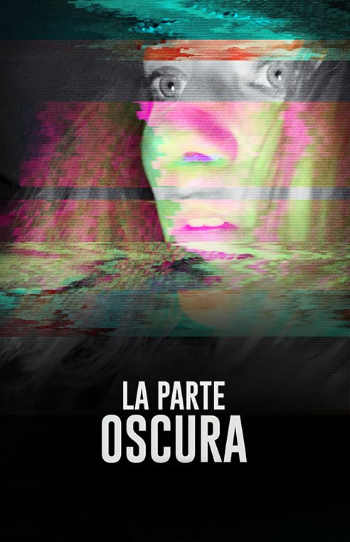 La Parte Oscura (2020) WEBRip 1080p HD