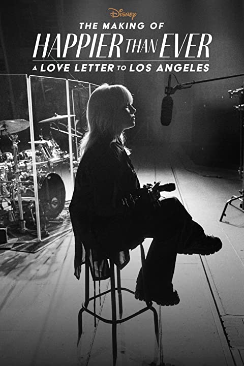 The Making of Happier Than Ever: A Love Letter to Los Angeles (2021) WEBRip 1080p HD