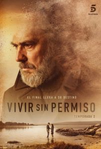 Vivir sin permiso (2018) Serie de TV Segunda Temporada (2020) 720p HD