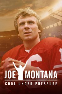 Joe Montana: Cool Under Pressure (2022) Serie de TV Primera Temporada 720p HD