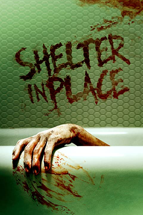 Shelter in Place (2021) WEBRip 1080p HD