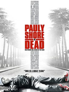 Pauly Shore Is Dead (2003) WEBRip 720p HD