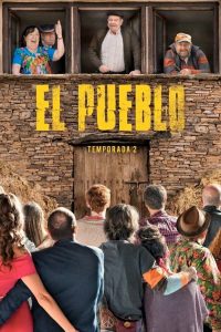 El pueblo (2019) Serie de TV Segunda Temporada (2020) 720p HD