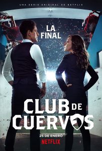 Club de Cuervos (2015) Serie de TV Cuarta Temporada (2019) 720p HD