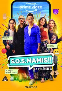 S.O.S. Mamis: La película (2022) WEBRip 1080p HD