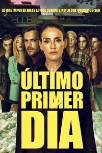 Último primer día (2022) Serie de TV Primera Temporada 1080p HD