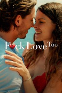 F*ck Love Too (2022) WEBRip 1080p HD Dual Latino / Neerlandés