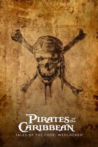 Pirates of the Caribbean: Tales of the Code: Wedlocked (2011) BluRay 1080p HD