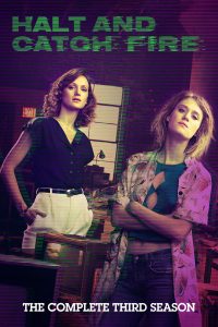 Halt and Catch Fire (2014) Serie de TV Tercera Temporada (2016) 720p HD