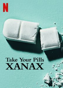 Take Your Pills: Xanax (2022) WEBRip 1080p HD Dual Latino / Inglés