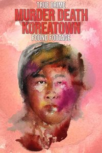 Murder Death Koreatown (2020) WEBRip 1080p HD