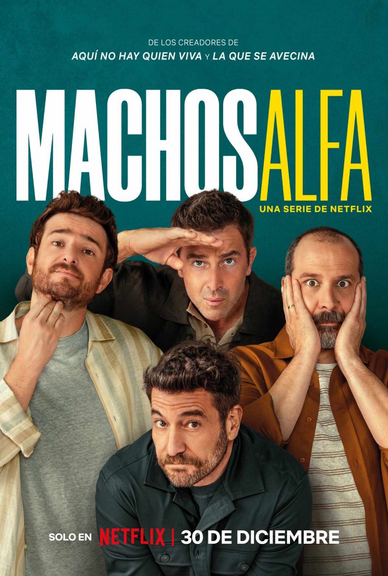 Machos Alfa (2022) Serie de TV Primera Temporada 720p HD