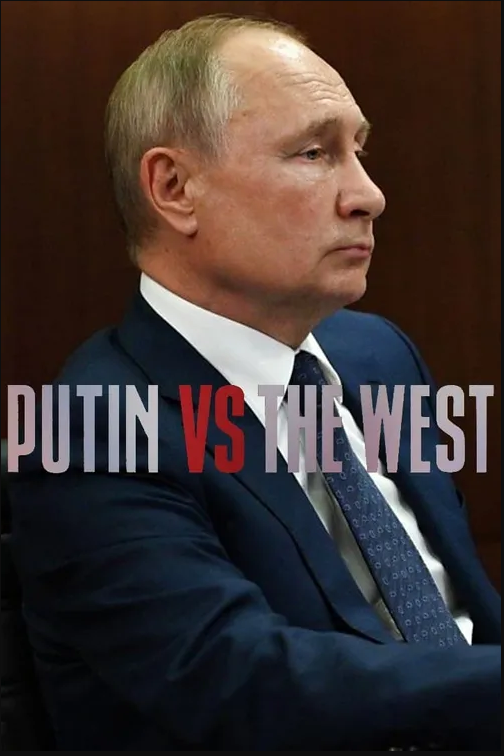 Putin vs the West (2023) Miniserie de TV Primera Temporada 720p HD