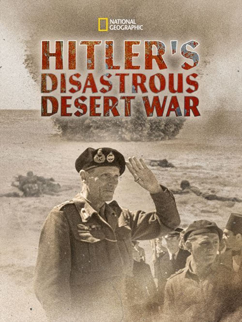 Hitler’s Disastrous Desert War (2021) WEBRip 1080p HD