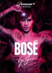 Bosé (2022) Serie de TV Primera Temporada 720p HD