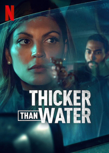 Thicker Than Water (2023) Serie de TV Primera Temporada 720p HD