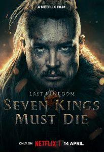 The Last Kingdom: Seven Kings Must Die (2023) WEBRip 1080p HD Dual Latino / Inglés