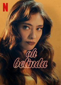 Oh Belinda (2023) WEBRip 1080p HD Dual Latino / Turco
