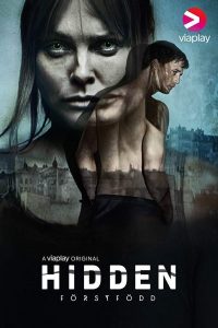 Hidden: Förstfödd (2019) Serie de TV Primera Temporada 720p HD