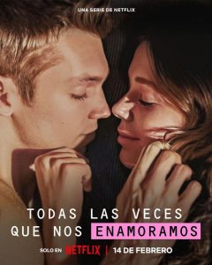 Todas las veces que nos enamoramos (2023) Serie de TV Primera Temporada 720p HD
