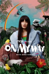 Irina Rimes: On My Way (2022) Miniserie de TV 720p HD