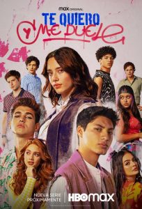 Te quiero y me duele (2023) Serie de TV Primera Temporada 720p HD