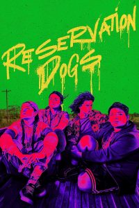 Reservation Dogs (2021) Serie de TV Tercera Temporada (2023) 720p HD