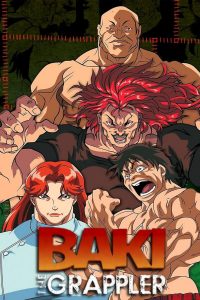 Baki the Grappler (2001) Serie de TV Primera Temporada