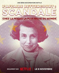 L’Affaire Bettencourt: Scandale chez la femme la plus riche du monde (2023) Miniserie de TV Primera Temporada 720p HD