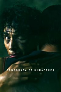 Temporada de huracanes (2023) WEBRip 1080p HD