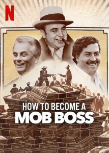 How to Become a Mob Boss (2023) Miniserie de TV Primera Temporada 720p HD